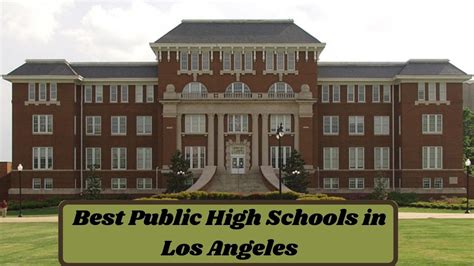 best high schools los angeles|los angeles public school ranking.